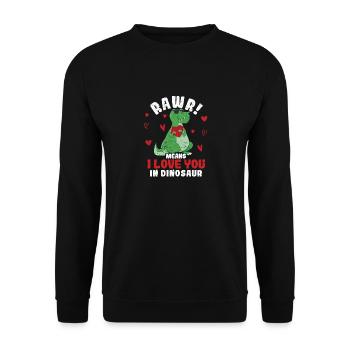 Rawr signifie que je t’aime dans Dinosaur - Sweat-shirt Unisexe - noir - Devant - Alina (178cm) & Michal (187cm)