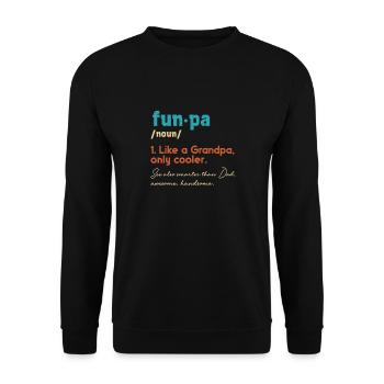 Funpa-definition Wie Opa, Nur Cooler - Unisex Pullover - Schwarz - Vorne - Alina (178cm) & Michal (187cm)