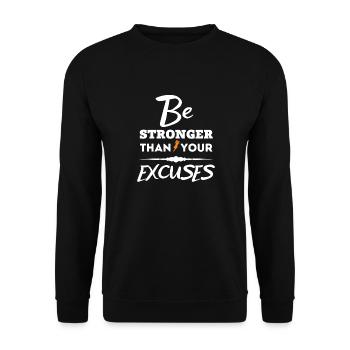 Citation de motivation - Soyez plus fort que vos excuses - Sweat-shirt Unisexe - noir - Devant - Alina (178cm) & Michal (187cm)
