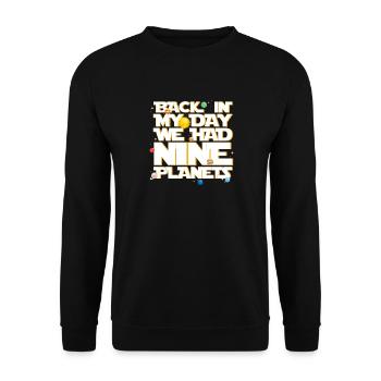 Nous avions neuf planètes du système solaire - Sweat-shirt Unisexe - noir - Devant - Alina (178cm) & Michal (187cm)