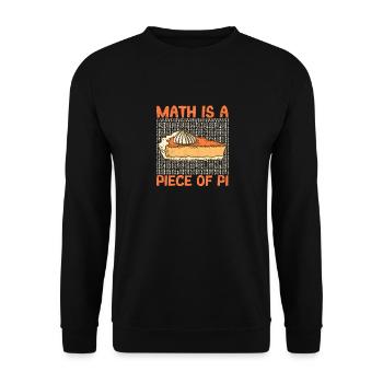 Funny Pi Day Math Lovers Geek Joke Math Is - Unisex Sweatshirt - black - Front - Alina (178cm) & Michal (187cm)