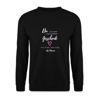 Wertvollstes Geschenk - Erster Geburtstag als Mama - Unisex Pullover - Schwarz - Vorne - Alina (178cm) & Michal (187cm)