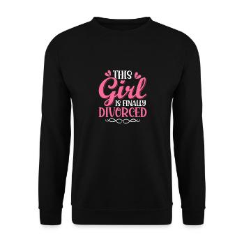 This Girl Is Finally Divorced Divorce Divorcee Ex- - Unisex Sweatshirt - black - Front - Alina (178cm) & Michal (187cm)