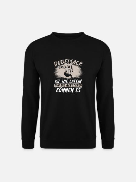 Dudelsack Spiele Ist Wie Latein Nur Die Gebildeten - Unisex Pullover - Schwarz