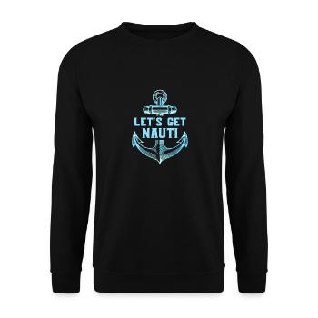 Let s get Nauti - Sweat-shirt Unisexe - noir - Devant - Alina (178cm) & Michal (187cm)