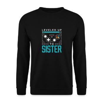 Leveled Up to Sister Gamer Sibling Gaming sis - Unisex Pullover - Schwarz - Vorne - Alina (178cm) & Michal (187cm)