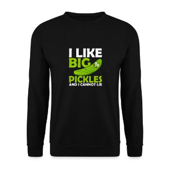 I Like Big Pickles And I Cannot Lie Cucumber Pickl - Unisex Pullover - Schwarz - Vorne - Alina (178cm) & Michal (187cm)
