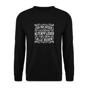 Ich bin dieser Legendäre Altenpfleger - Unisex Pullover - Schwarz - Vorne - Alina (178cm) & Michal (187cm)