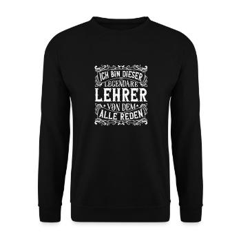 Ich bin dieser Legendäre Lehrer Geschenk - Unisex Pullover - Schwarz - Vorne - Alina (178cm) & Michal (187cm)