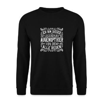 Ich bin dieser Legendäre Augenoptiker Optiker - Unisex Pullover - Schwarz - Vorne - Alina (178cm) & Michal (187cm)