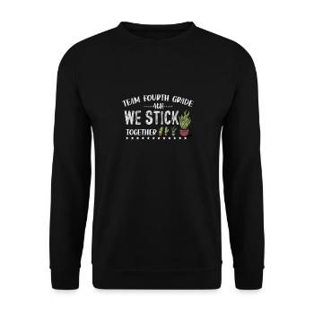 Team Fourth Grade We Stick Together Cactus Back - Unisex Sweatshirt - black - Front - Alina (178cm) & Michal (187cm)
