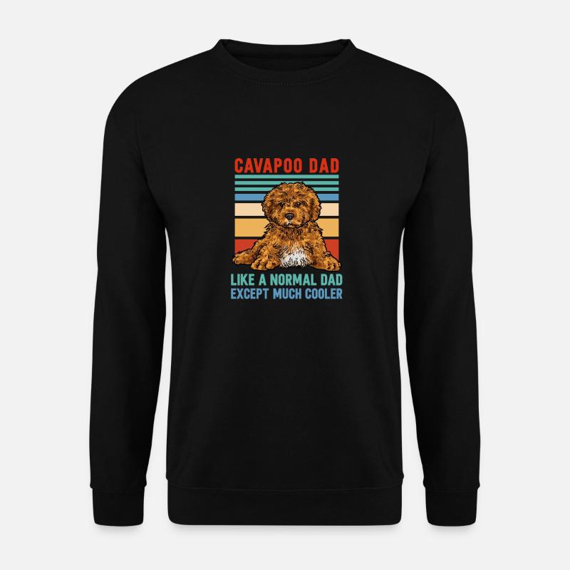 Cavapoo Cavoodle Capoodle Dog - Unisex Sweatshirt - black