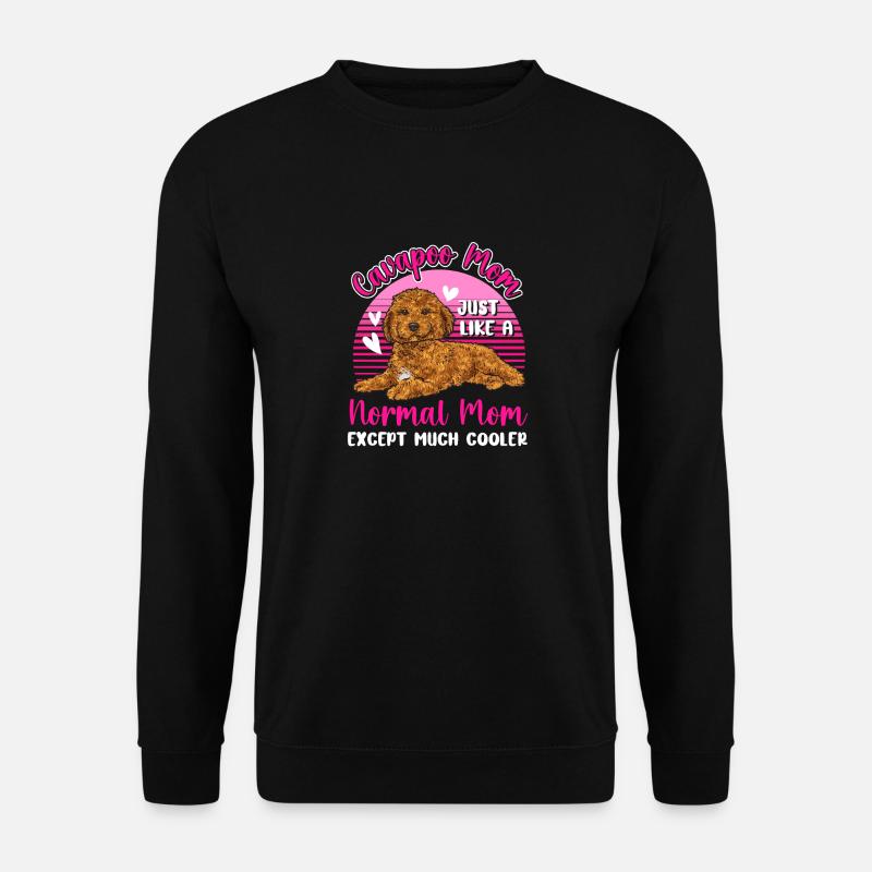 Cavapoo Cavoodle Capoodle Dog - Unisex Sweatshirt - black