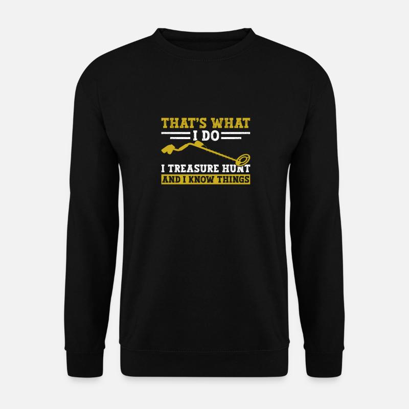 Metaldetektor Schatzsucher Schatzsuche - Unisex Pullover - Schwarz