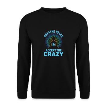 Relax & Accept The Crazy Yoga Meditation - Unisex Pullover - Schwarz - Vorne - Alina (178cm) & Michal (187cm)