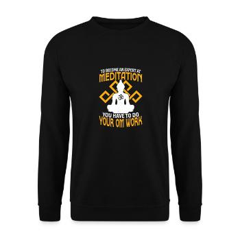 To Become An Expert At Meditation Meditation Yoga - Unisex Sweatshirt - black - Front - Alina (178cm) & Michal (187cm)