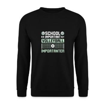 School is important but volleyball is importanter - Unisex Sweatshirt - black - Front - Alina (178cm) & Michal (187cm)