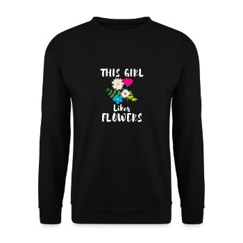Mädchen mag Blumen Ironisches Zitat - Unisex Pullover - Schwarz - Vorne - Alina (178cm) & Michal (187cm)