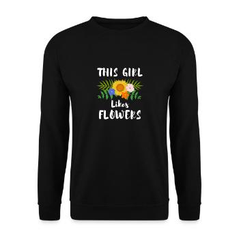 Fille aime la nature, les fleurs, fleuriste, - Sweat-shirt Unisexe - noir - Devant - Alina (178cm) & Michal (187cm)