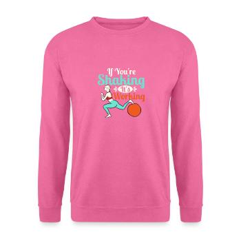 If You're Shaking It's Working Pilates Exercise - Unisex Sweatshirt - pink - Front