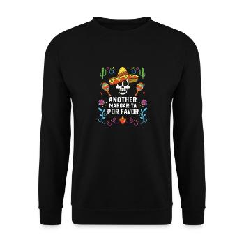 Another Margarita Por Favor Margarita Drinker - Unisex Pullover - Schwarz - Vorne - Alina (178cm) & Michal (187cm)