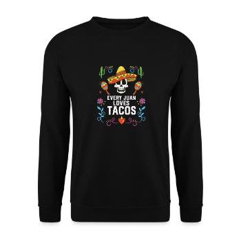 Every Juan Love Tacos Taco Eater Mexican Food - Unisex Pullover - Schwarz - Vorne - Alina (178cm) & Michal (187cm)