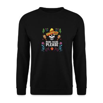 More Tacos Please Taco Eater Mexican Food Foodie - Unisex Sweatshirt - black - Front - Alina (178cm) & Michal (187cm)