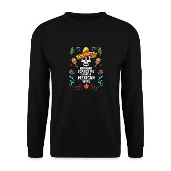 Nothing Scares Me I Have a Mexican Wife Mexico - Unisex Sweatshirt - black - Front - Alina (178cm) & Michal (187cm)
