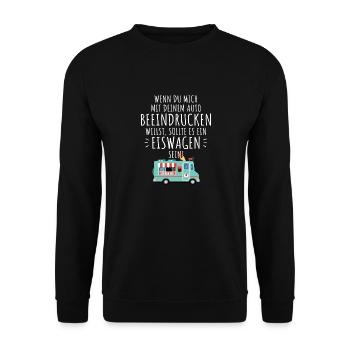 Eis Liebhaber Mich Mit Auto Beeindrucken Eiswagen - Unisex Pullover - Schwarz - Vorne - Alina (178cm) & Michal (187cm)