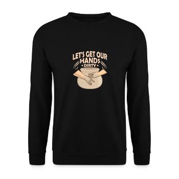 Let's Get Our Hands Dirty Pottery Ceramics Artist - Unisex Sweatshirt - black - Front - Alina (178cm) & Michal (187cm)