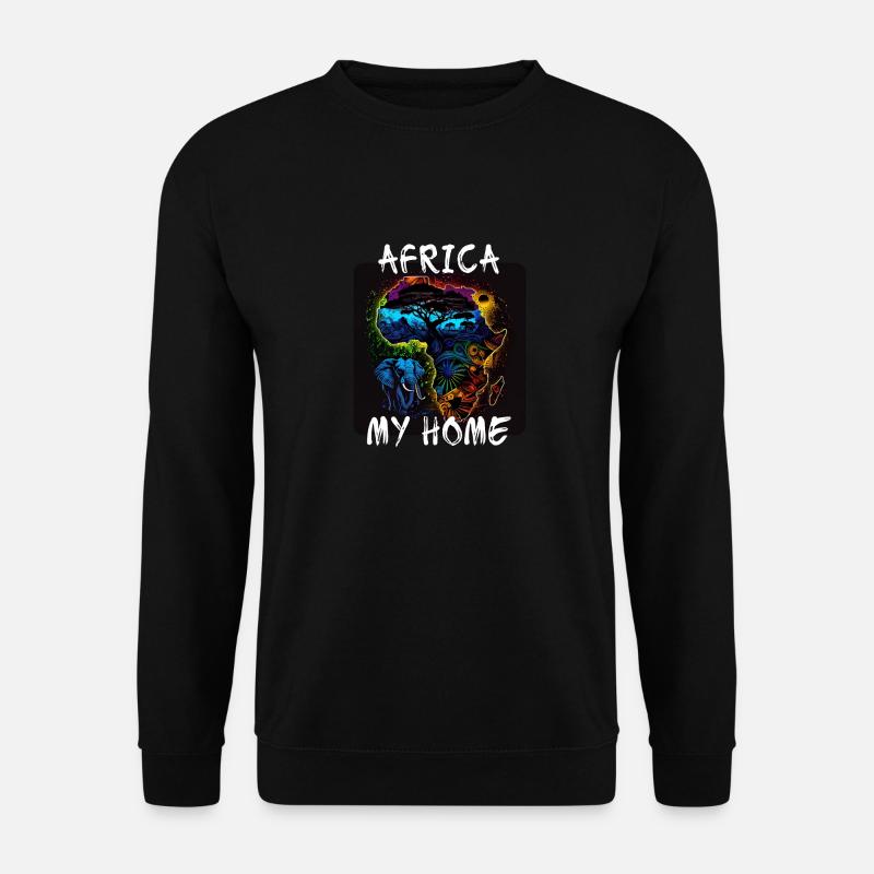 Africa, my Home 4 - Unisex Sweatshirt - black