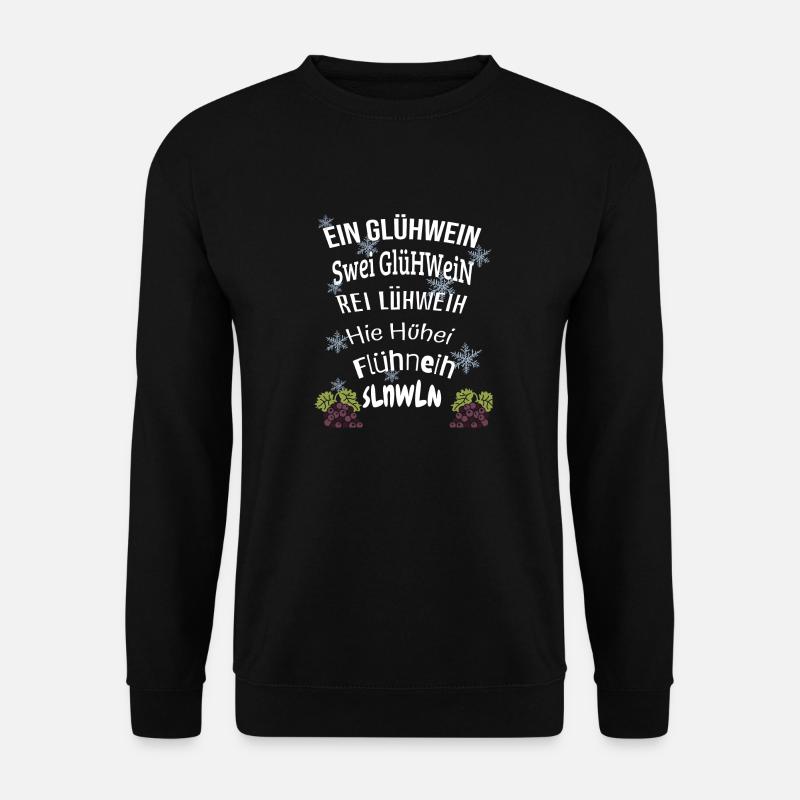 Ein Zwei Drei Glühwein - Unisex Sweatshirt - black