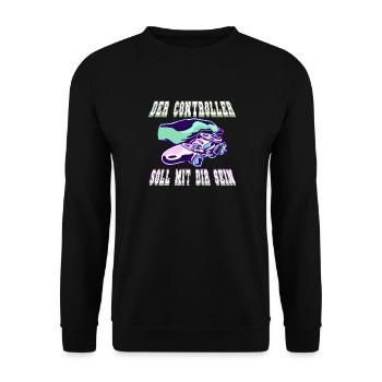 Der Controller Soll Mit Dir Sein. Videospiele - Unisex Pullover - Schwarz - Vorne - Alina (178cm) & Michal (187cm)