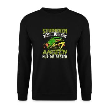 Studieren Kann Jeder Angeln nur die Besten - Unisex Pullover - Schwarz - Vorne - Alina (178cm) & Michal (187cm)