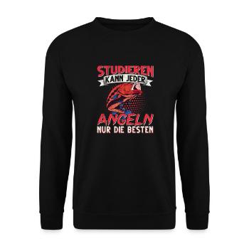 Studieren Kann Jeder Angeln nur die Besten - Unisex Pullover - Schwarz - Vorne - Alina (178cm) & Michal (187cm)