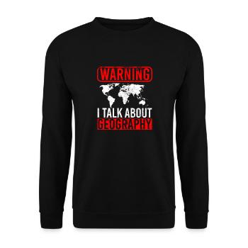Avertissement je parle de géographie carte du monde - Sweat-shirt Unisexe - noir - Devant - Alina (178cm) & Michal (187cm)