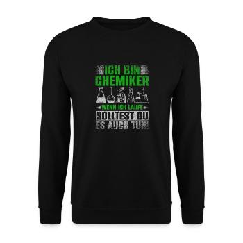 Ich Bin Chemiker Wenn Ich Laufe Solltest Du Es - Unisex Pullover - Schwarz - Vorne - Alina (178cm) & Michal (187cm)