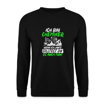 Ich Bin Chemiker Wenn Ich Laufe Solltest Du Es - Unisex Pullover - Schwarz - Vorne - Alina (178cm) & Michal (187cm)