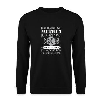 Ich Bin Keine Prinzessin Wikinger Mama Nordische - Unisex Pullover - Schwarz - Vorne - Alina (178cm) & Michal (187cm)