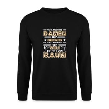 Machen Sie Platz Der Wirt Betritt Den Raum - Unisex Pullover - Schwarz - Vorne - Alina (178cm) & Michal (187cm)