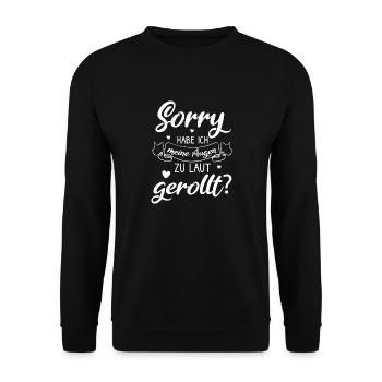 Sorry Habe Ich Meine Augen Zu Laut Gerollt - Unisex Pullover - Schwarz - Vorne - Alina (178cm) & Michal (187cm)