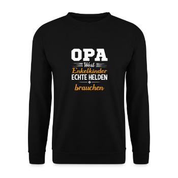 Opa Weil Enkelkinder Echte Helden Brauchen - Unisex Pullover - Schwarz - Vorne - Alina (178cm) & Michal (187cm)