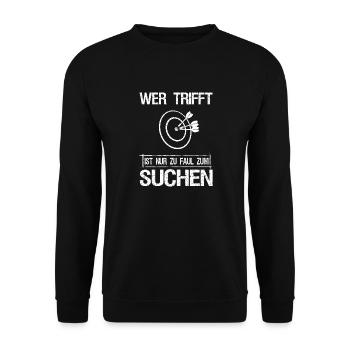 Wer Trifft Ist Zu Faul Zum Suchen Bogenschütze - Unisex Pullover - Schwarz - Vorne - Alina (178cm) & Michal (187cm)