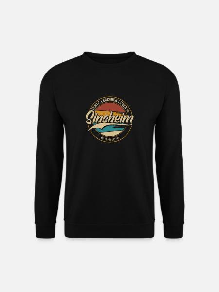 Sinsheim Echte Legenden leben in Sinsheimer - Unisex Pullover - Schwarz