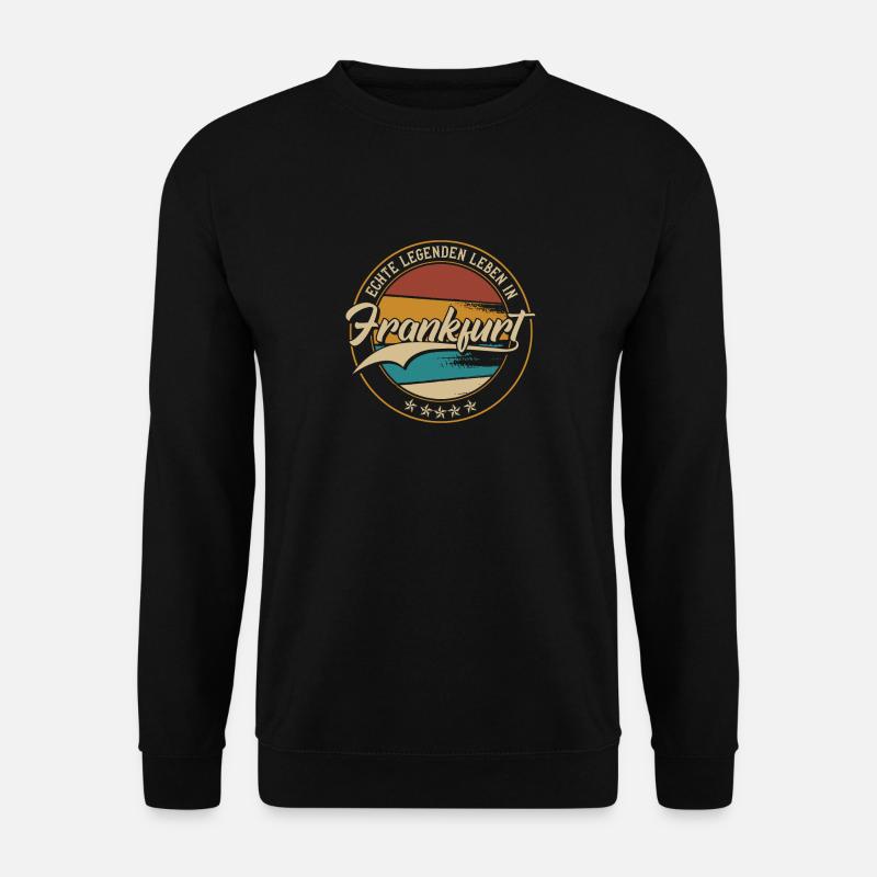 Frankfurt Echte Legenden leben in Frankfurter - Unisex Pullover - Schwarz