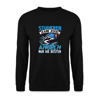 Studieren Kann Jeder Angeln nur die Besten - Unisex Pullover - Schwarz - Vorne - Alina (178cm) & Michal (187cm)