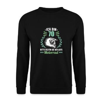 Ich bin 70 bitte helfen auf Motorrad 70 Geburtstag - Unisex Pullover - Schwarz - Vorne - Alina (178cm) & Michal (187cm)