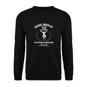 30 Jahre helfen auf Hochsitz 30 Geburtstag Jäger - Unisex Pullover - Schwarz - Vorne - Alina (178cm) & Michal (187cm)