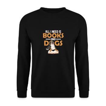 All I Need Is Books And Dogs Book Lover Reading - Unisex Pullover - Schwarz - Vorne - Alina (178cm) & Michal (187cm)