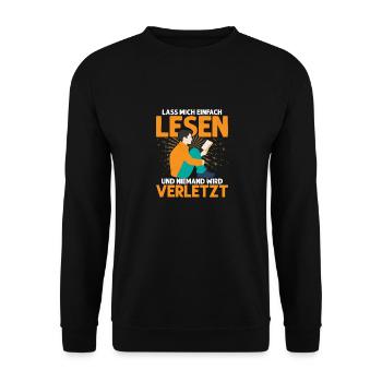 Lass mich einfach lesen und niemand wird verletzt - Unisex Pullover - Schwarz - Vorne - Alina (178cm) & Michal (187cm)